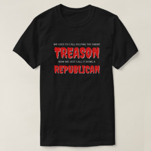 Republikanisches Verräter-T-Shirt T-Shirt