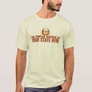 République populaire de VOTRE T-shirt d'ÉTAT