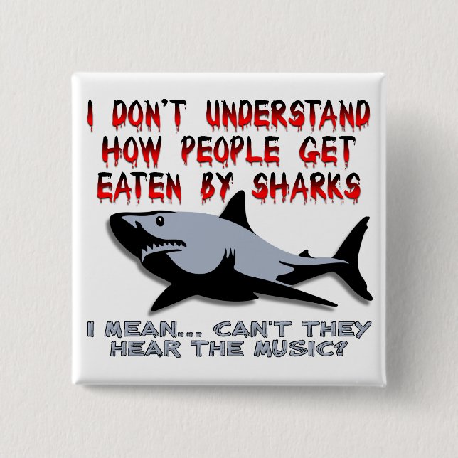 Requins - Entendre La Musique Drôle Bouton Badge (Devant)