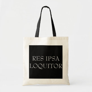 "Res Ipsa Loquitor" Tasche