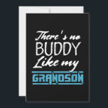 Res No Buddy like my Grandson Funny Matching Gesch Einladung<br><div class="desc">Res No Buddy like my Grandson Funny Matching Geschenk</div>