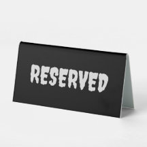 Reserviert, 6" X 3"