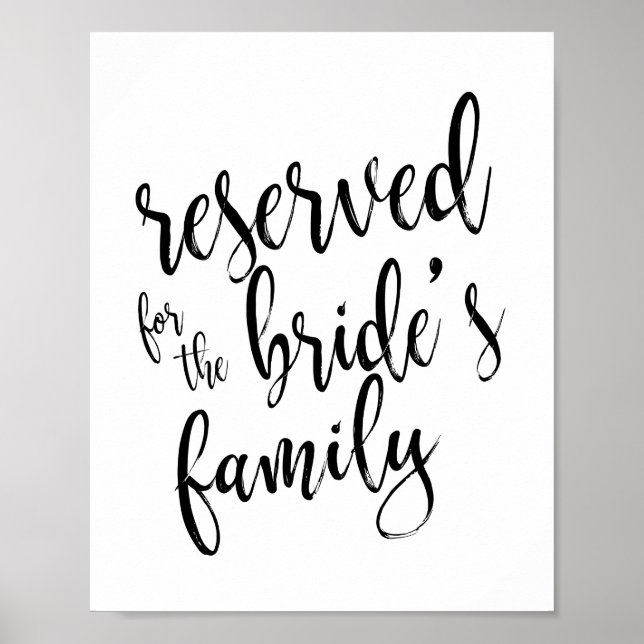 Reserviert für Brautfamilie 8x10 Hochzeitszeichen Poster (Vorne)
