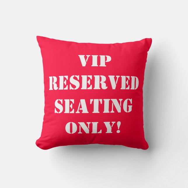 Reserviertes Sitzplatz-Kissen VIP Kissen (Vorderseite)