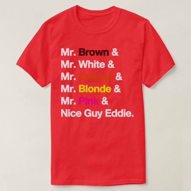 Reservoir Dogs Names colors T-Shirt (Design vorne)