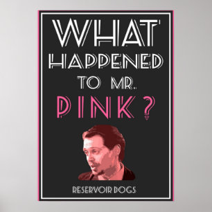 Reservoir Hogs Mr. Pink Poster