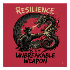 Resilienz ist die unzerbrechliche Waffe Poster