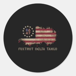Resist 8647 Foxtrot Delta Tango Usa Flaggentest Runder Aufkleber