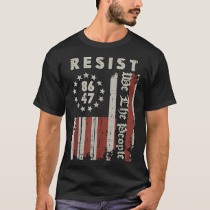 Resist 8647 US-Flagge Wir, die Menschen Protest Fr T-Shirt