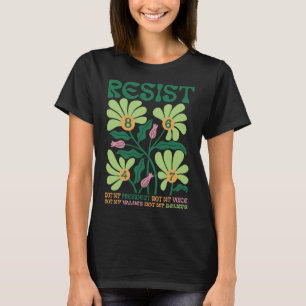 Resist Boho Blume nicht mein Präsident Floral 86 4 T-Shirt