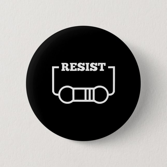 Resist Electricity Funny Physics Shirt Math Jokes Button (Vorderseite)