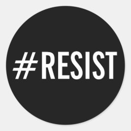 #Resist, fett weißer Text auf schwarzen Aufklebern Runder Aufkleber