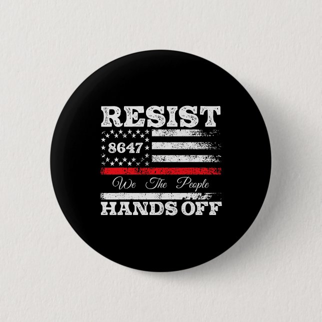 Resist Hands Off 86 47 US American Flag Appare Button (Vorderseite)