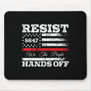 Resist Hands Off 86 47 US American Flag Appare Mousepad
