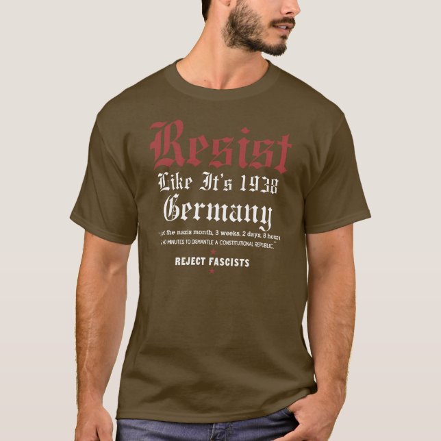 RESIST Like It's 1938 Germany - Save Our Country  T-Shirt (Vorderseite)