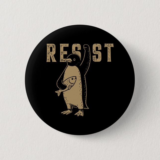Resist Penguin Activism Grafik Design Button (Vorderseite)