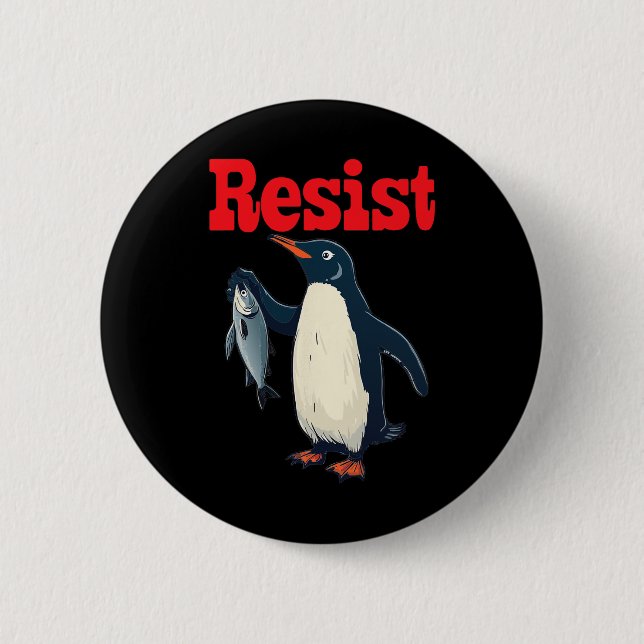 Resist Penguin Holding Fischprotest Funny Graphic Button (Vorderseite)