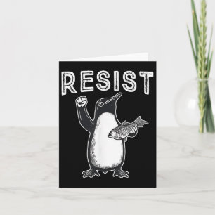 Resist Penguin _ Politischer Protest Karte