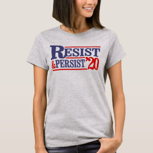 RESIST & PERSIST 2020 T-Shirt