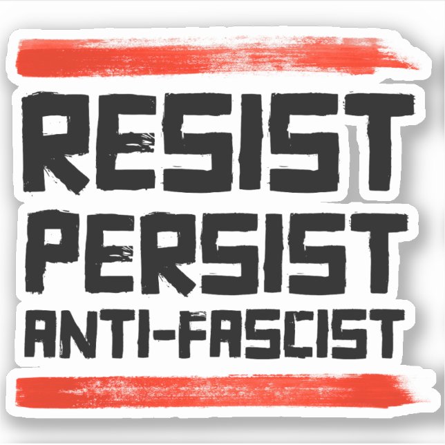 RESIST PERSIST ANTIFASKIST AUFKLEBER (Vorderseite)