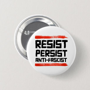 RESIST PERSIST ANTIFASKIST BUTTON