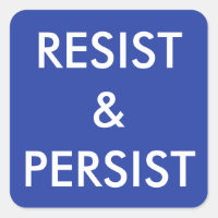 Resist & Persist - fett weißer Text auf blau