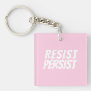 "Resist Persist" rose pâle blanc