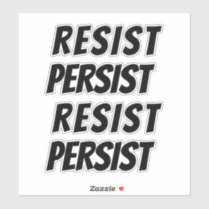 Resist Persist schwarz modern Aufkleber