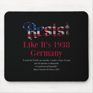Resist Pritker Zitat Deutschland 1938 Zurückweisen Mousepad