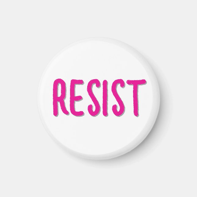 Resist Resistance Pink Magnet (Vorne)
