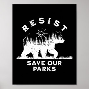 Resist Rett unsere Parks Alt US Nationalparks Bäre Poster