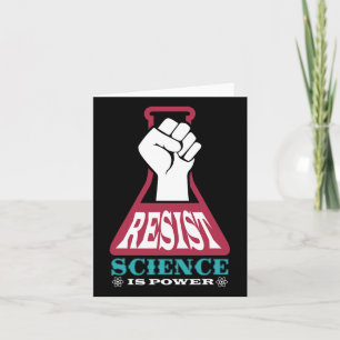 Resist Science ist Power Future Scientistry Chemis Karte