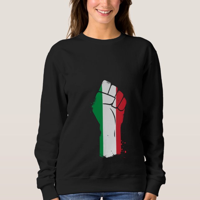 Resist Sign Italienische Flagge Sweatshirt (Vorderseite)