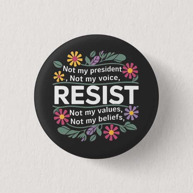 Resist subtile Anti Trump Blumenprotest Button (Vorderseite)