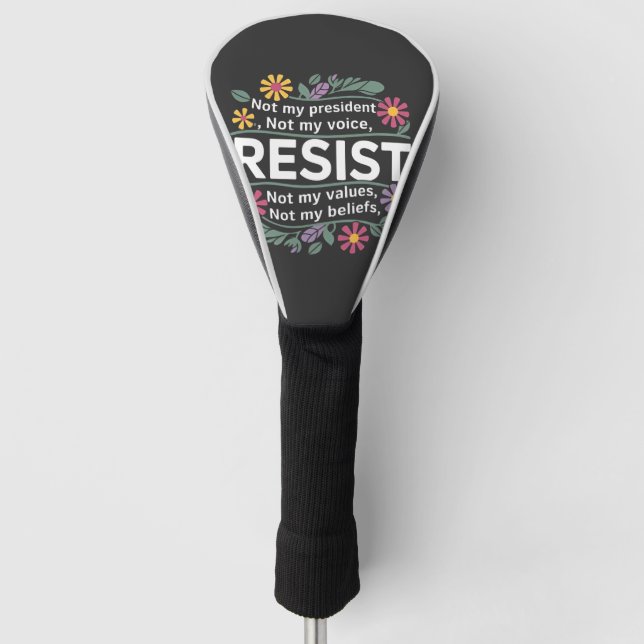 Resist subtile Anti Trump Blumenprotest Golf Headcover (Vorderseite)