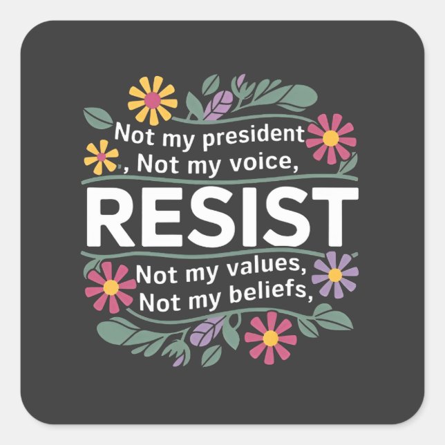 Resist subtile Anti Trump Blumenprotest Quadratischer Aufkleber (Vorderseite)