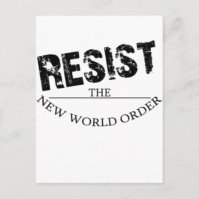 Resist The New World Order Postkarte (Vorderseite)