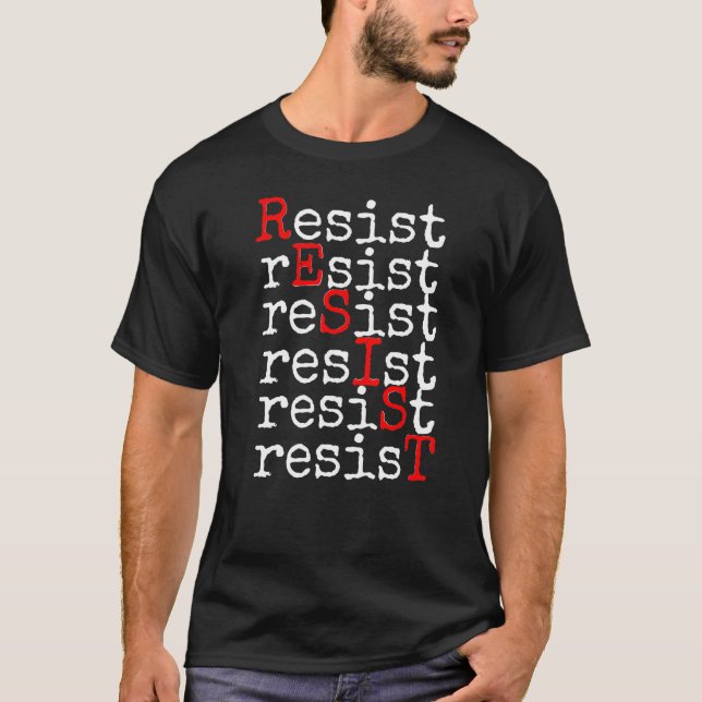 Resist Typewritten Text T-Shirt (Vorderseite)