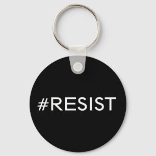 #Resist, weißer Text auf schwarzem Schlüsselanhäng Schlüsselanhänger