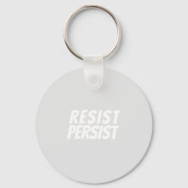 "resistent / persist" hellgrau weiß - schlüsselanhänger