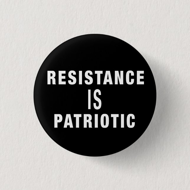 RESISTENZ IST PATRIOTISCHE Gerettet DEMOKRATIE, ST Button (Vorderseite)