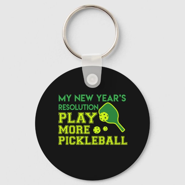 Resolution Play Pickleball Neujahr 2018 Schlüsselanhänger (Vorderseite)