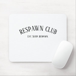 Respawn Club Essen Schlafen Respawn Gamer Mousepad