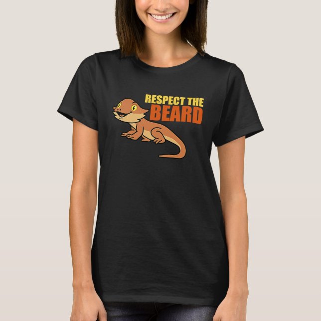 Respect Beard Reptiles Bearded Dragon  Owner Graph T-Shirt (Vorderseite)