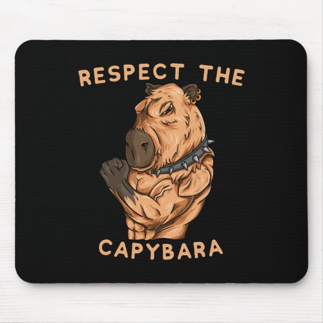 Respect The Capybara - Funny Fitness Bodybuilder R Mousepad (Vorne)