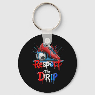 Respect The Drip Soccer Graffiti Street Style  Schlüsselanhänger