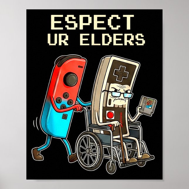 Respect Ur Elders Retro Gaming Controller Funny  Poster (Vorne)