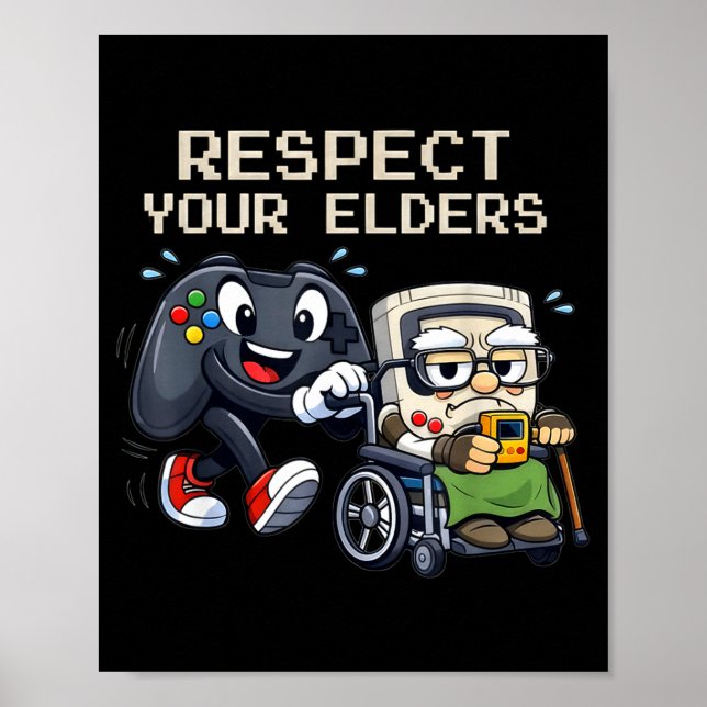Respect Your Elders Gaming Control Retro Funny Gam Poster (Vorne)