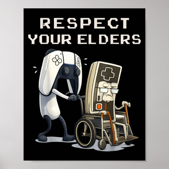 Respect Your Elders Retro Gaming Funny Gamer Contr Poster (Vorne)