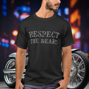 Respectez le t-shirt barbe